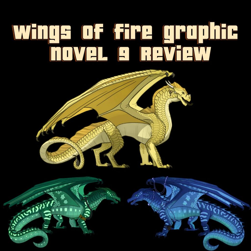 Wings of Fire Graphic Novel 9